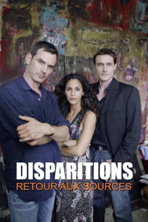 Disparitions, retour aux sources Season 1 poster