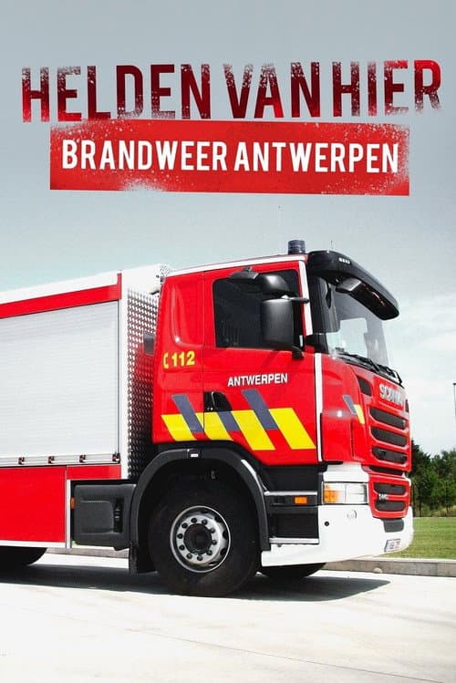 Helden van Hier: Brandweer Antwerpen Season 1 poster