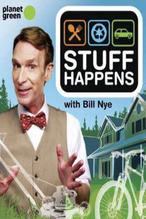 Stuff Happens hosted by bill nye season 1 poster