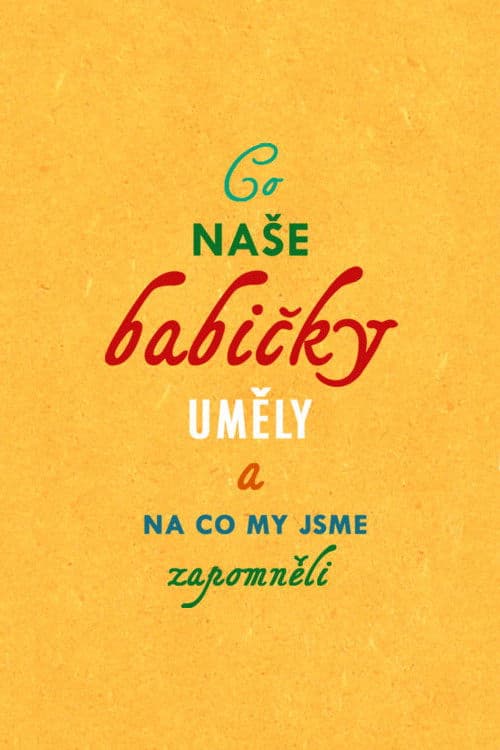 Co naše babičky uměly a na co my jsme zapomněli Season 2 poster