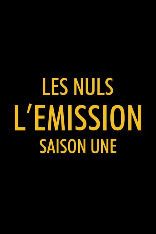 Les Nuls, l'émission Season 1 poster