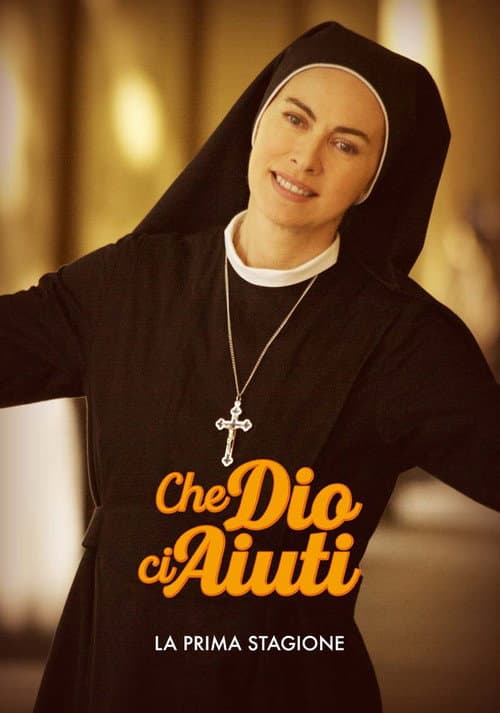 Che Dio Ci Aiuti Season 1 poster
