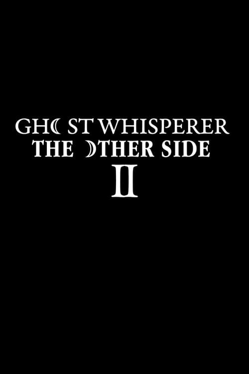 Ghost Whisperer: The Other Side Season 2 poster