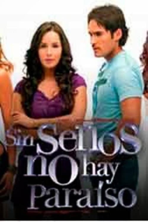 Without Breasts There Is No Paradise Sin senos no hay paraíso 1 poster