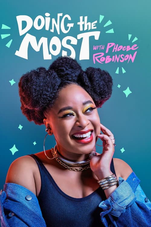 Doing the Most with Phoebe Robinson Season 1 poster