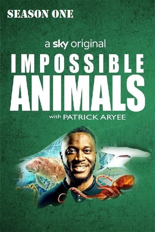 Impossible Animals Season 1 poster