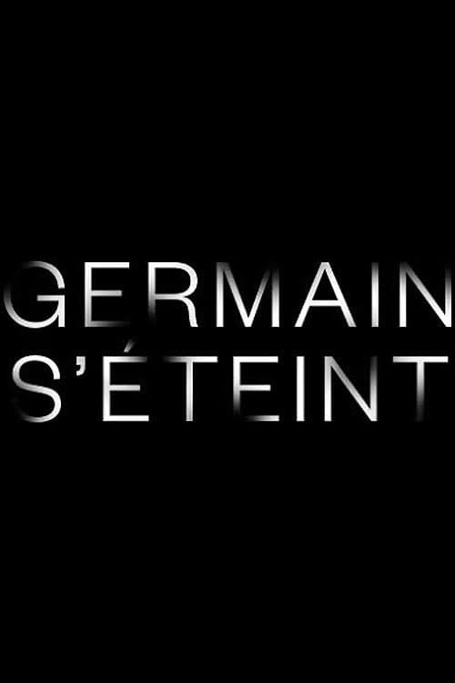 Germain s'éteint Season 1 poster