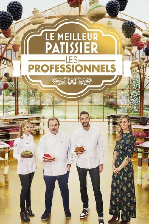 Le Meilleur Pâtissier : Les Professionnels Season 5 poster