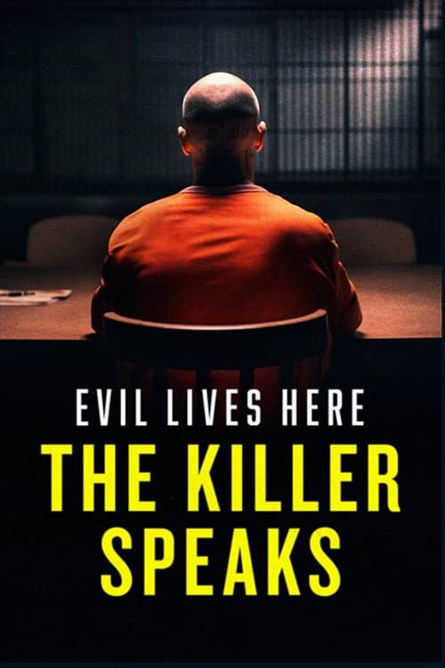 Evil Lives Here: The Killer Speaks Season 1 poster