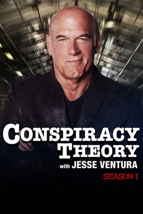 Conspiracy Theory with Jesse Ventura Season 1 poster