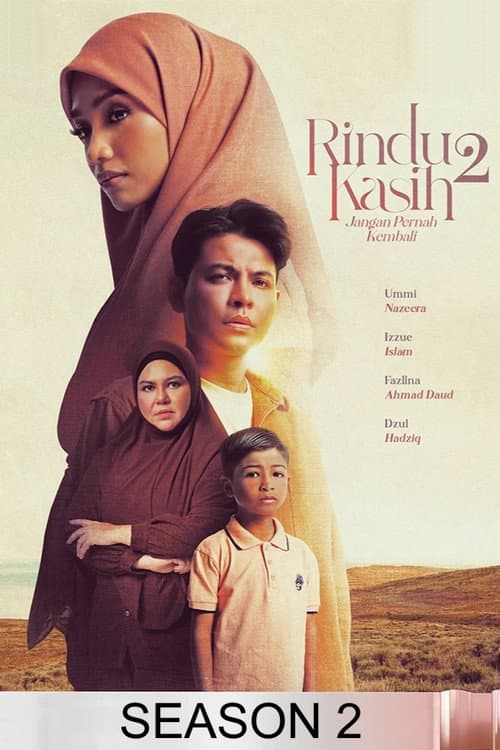 Rindu Kasih Season 2: Never Ever Return poster