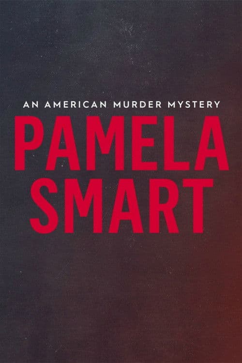Pamela Smart: An American Murder Mystery Season 1 poster