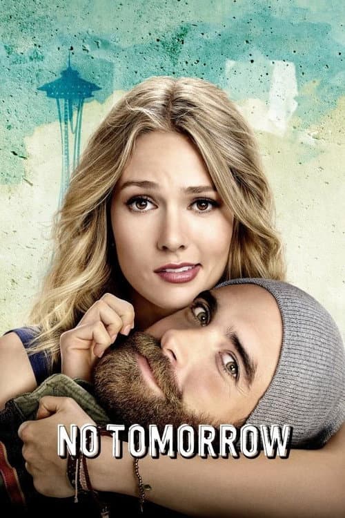 No Tomorrow Season 1 poster