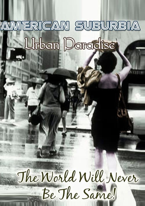 American Suburbia Urban Paradise poster