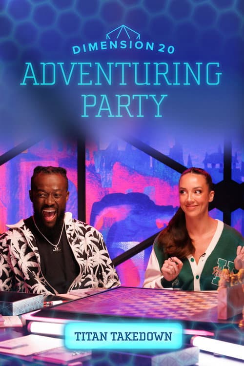 Dimension 20's Adventuring Party All About "Titan Takeover" poster