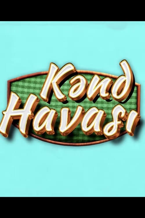 Kənd Havası Season 1 poster