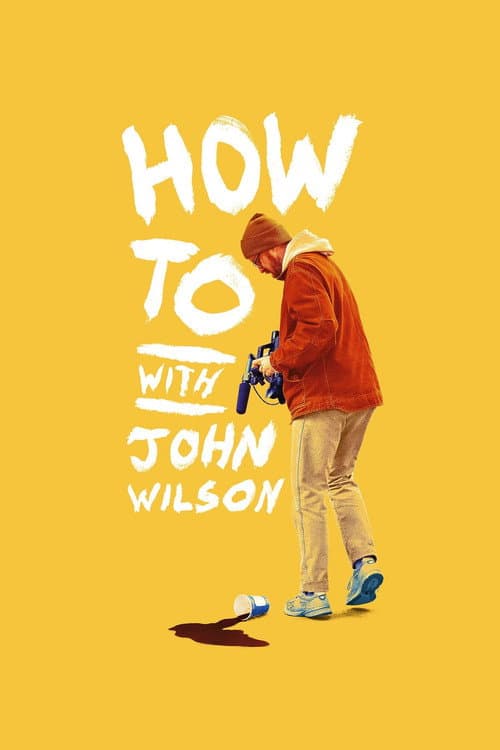 How To with John Wilson Season 1 poster