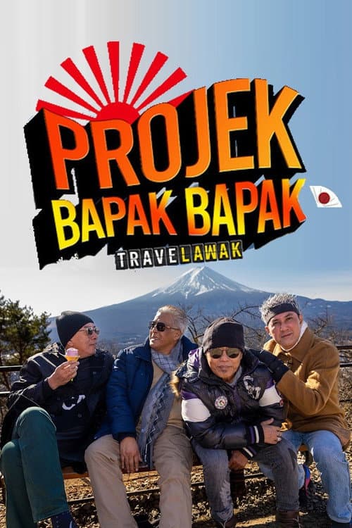 Travelawak: Projek Bapak Bapak Season 1 poster