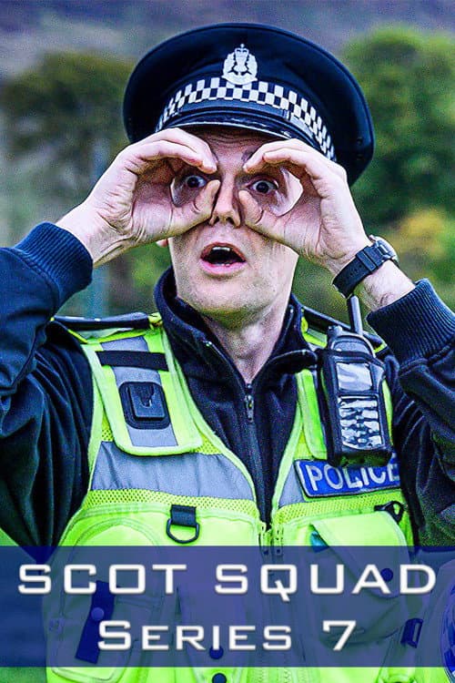 Scot Squad Series 7 poster
