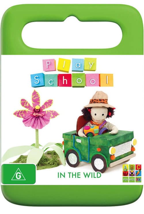 Play School In The Wild poster
