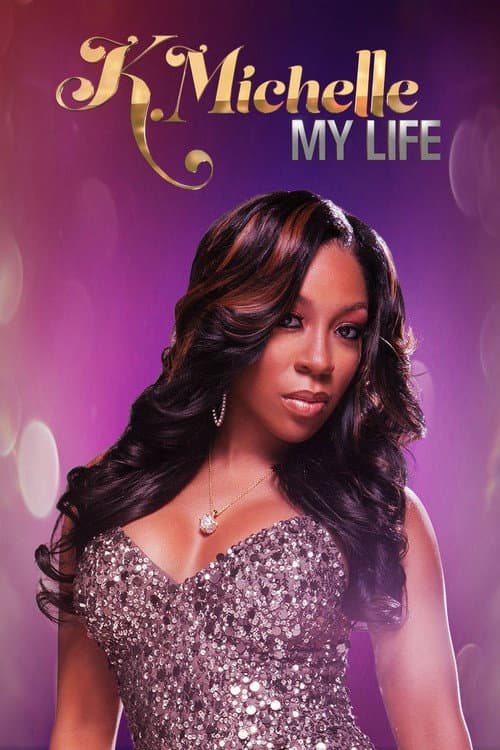 K.Michelle: My Life Season 2 poster