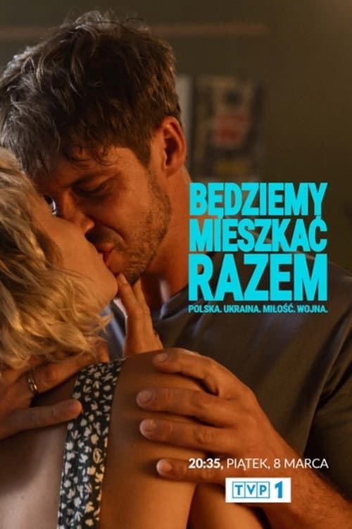 Będziemy mieszkać razem Season 1 poster
