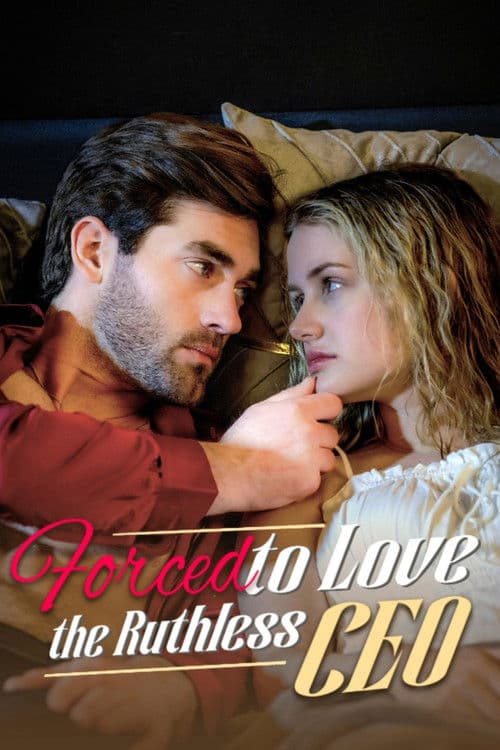 Forced to Love the Ruthless CEO Season 1 poster