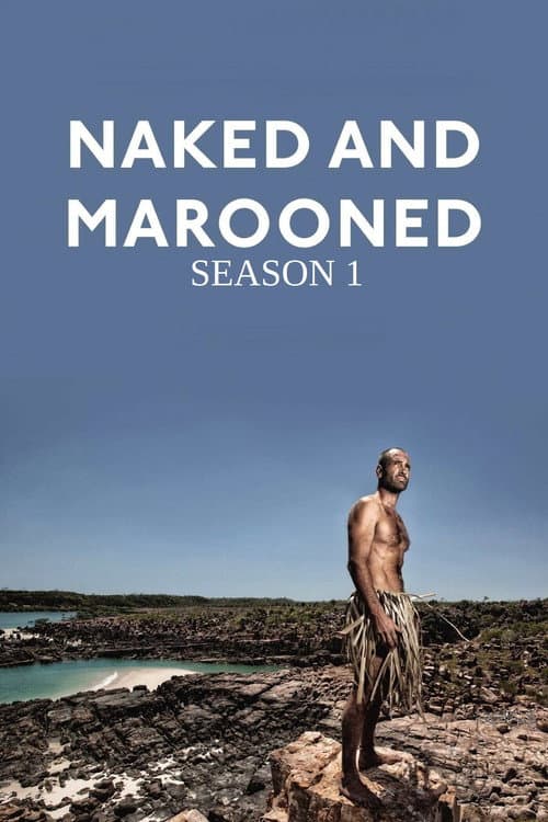 Naked and Marooned with Ed Stafford Series 1 poster