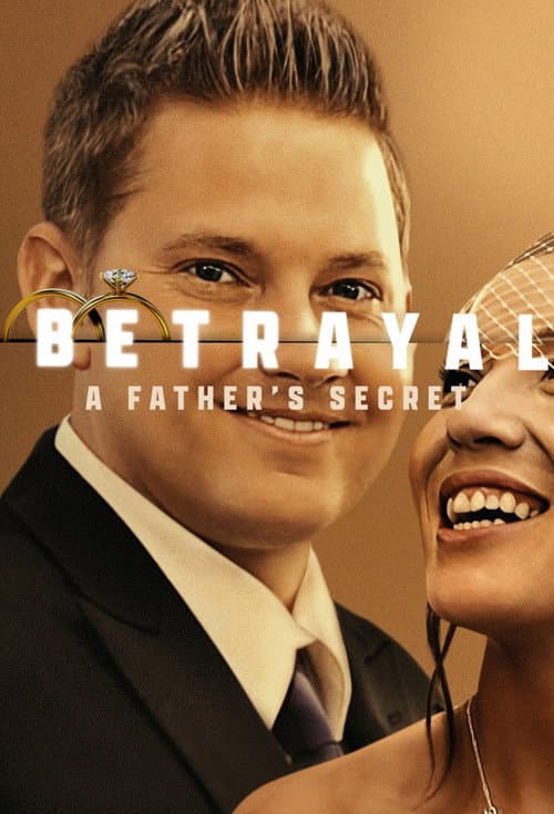 Betrayal A Father's Secret poster