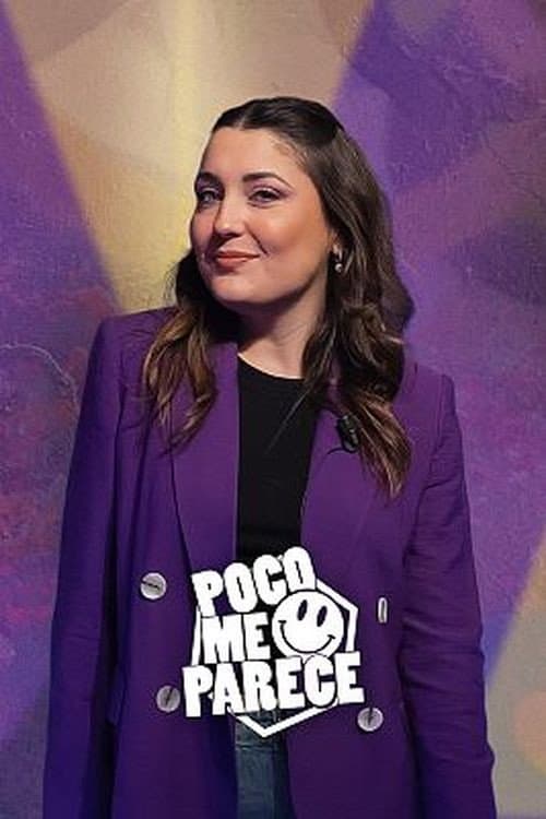 Poco me parece Season 1 poster