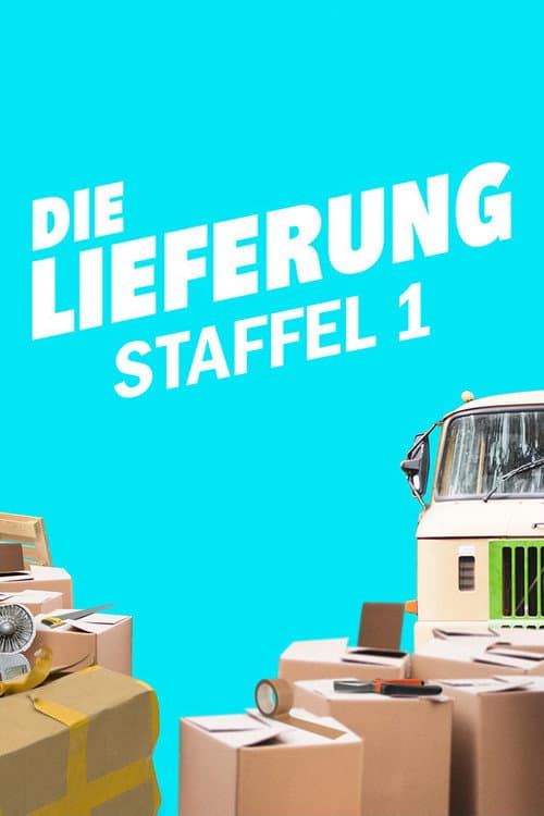 Die Lieferung Season 1 poster