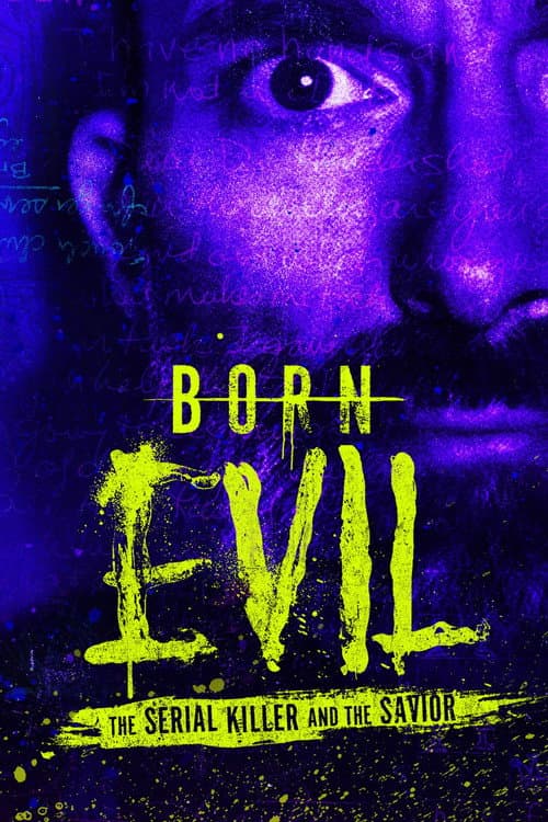 Born Evil: The Serial Killer and the Savior Season 1 poster