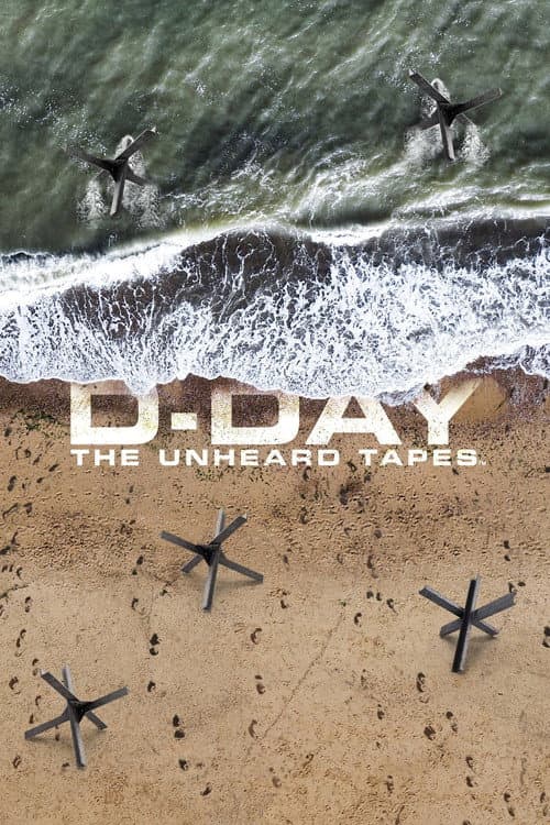 D-Day: The Unheard Tapes Series 1 poster