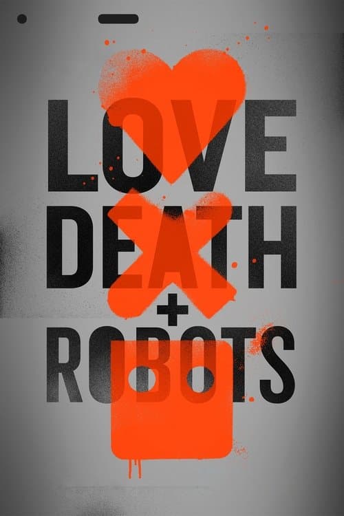 Love, Death & Robots Volume 1 poster