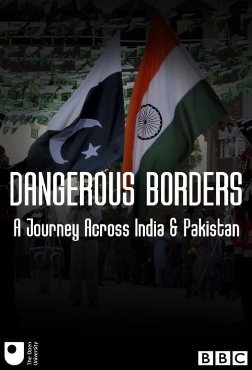 Dangerous Borders: A Journey Across India and Pakistan Season 1 poster