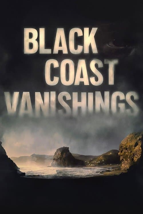 Black Coast Vanishings Season 1 poster