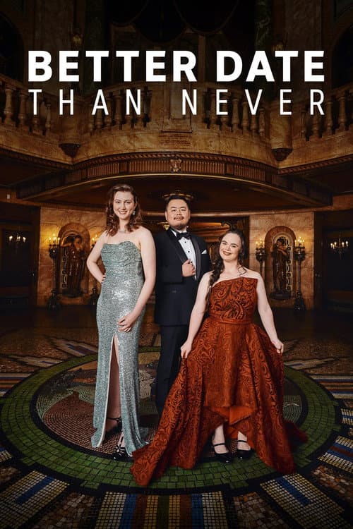 Better Date Than Never Season 1 poster