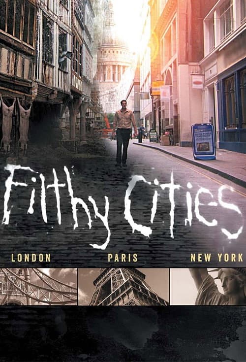 Filthy Cities Season 1 poster