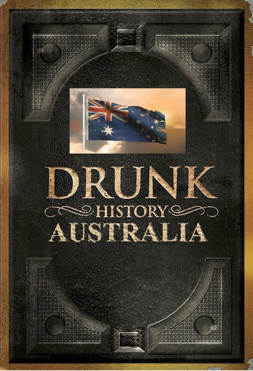 Drunk History: Australia Season 1 poster