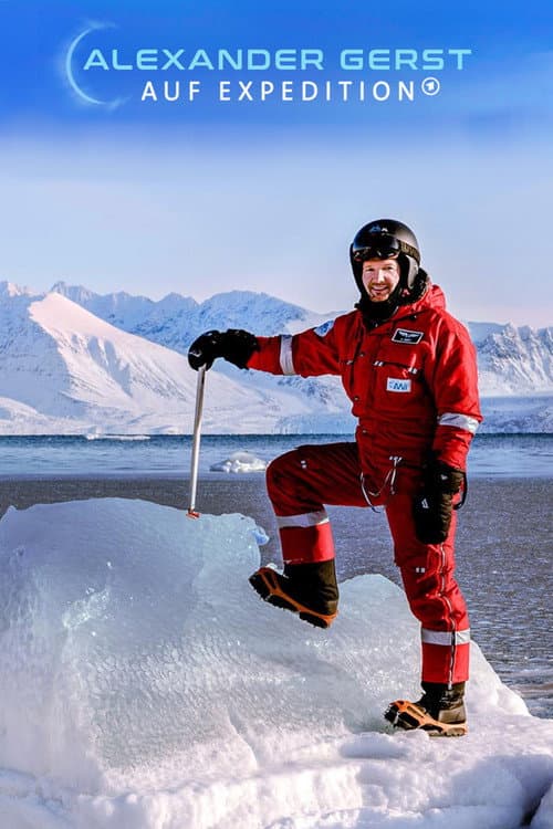 Alexander Gerst auf Expedition Season 1 poster
