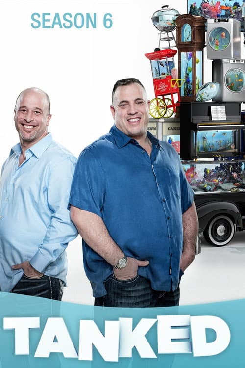 Tanked Season 6 poster
