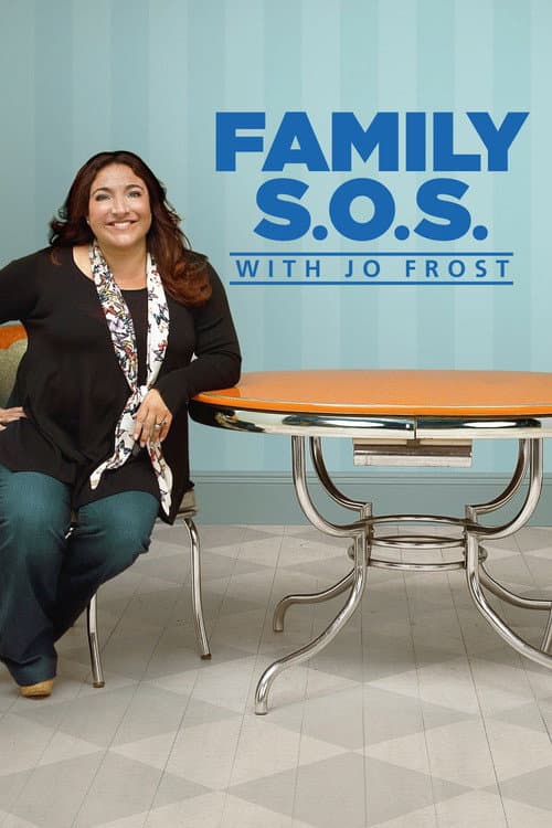 Family S.O.S. with Jo Frost Season 1 poster