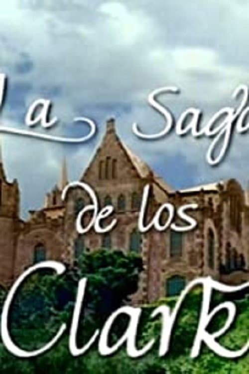 La saga de los Clark Season 1 poster