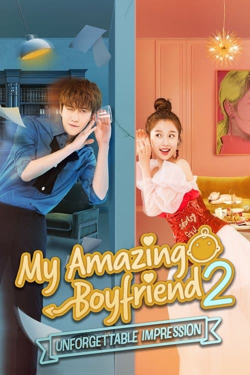 My Amazing Boyfriend 2: Unforgettable Impression Season 1 poster