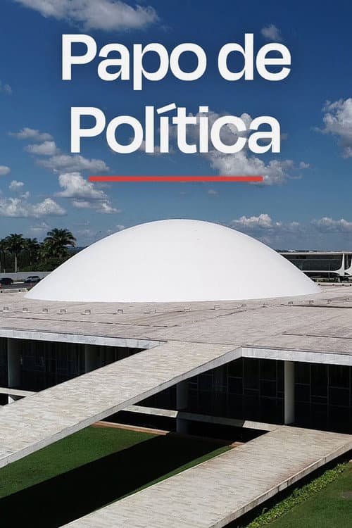 Papo de Política Season 2 poster