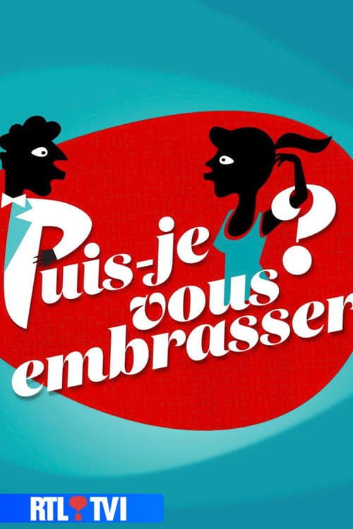 Puis-je vous embrasser ? Season 1 poster