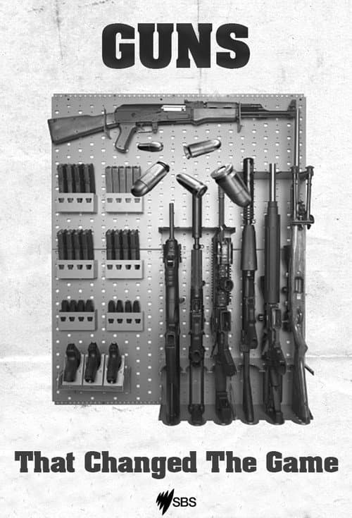 Guns That Changed The Game Season 1 poster