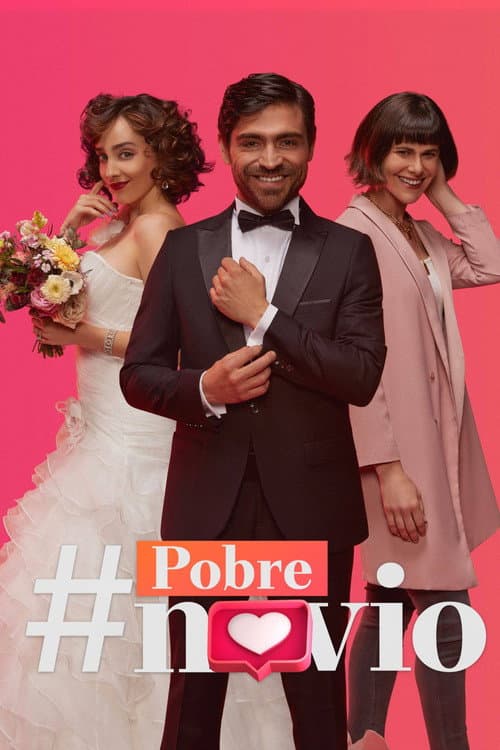 Pobre novio Season 1 poster