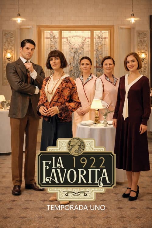 La favorita 1922 Season 1 poster