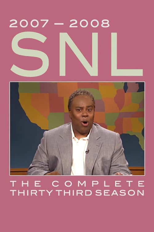 Saturday Night Live Season 33 poster